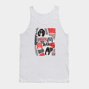 I Believe in Miracles Tank Top